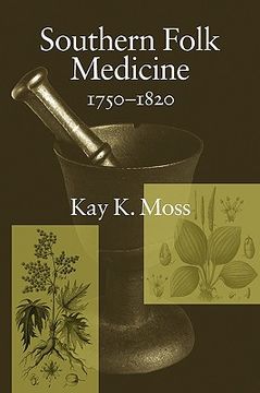 portada southern folk medicine, 1750-1820 (en Inglés)