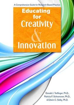 portada educating for creativity and innovation: a comprehensive guide for research-based practice (en Inglés)