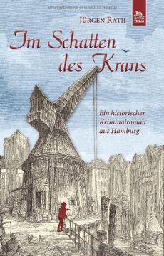 portada Im Schatten des Krans: Ein historischer Kriminalroman aus Hamburg (in German)