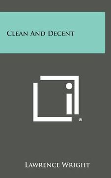portada Clean and Decent (en Inglés)