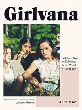 portada Girlvana: Self-Love, Yoga, and Making a Better World--A Handbook (en Inglés)