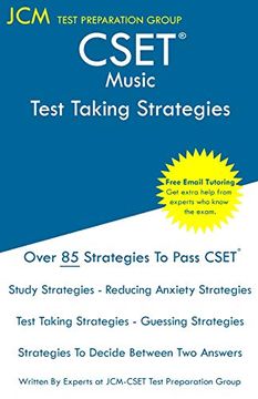 portada Cset Music - Test Taking Strategies: Cset 136, Cset 137, and Cset 138 - Free Online Tutoring - new 2020 Edition - the Latest Strategies to Pass Your Exam. (en Inglés)