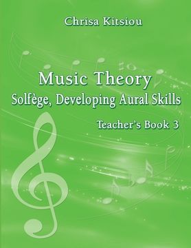 portada Music Theory - Solfege, Developing Aural Skills Teacher's Book 3 (en Inglés)