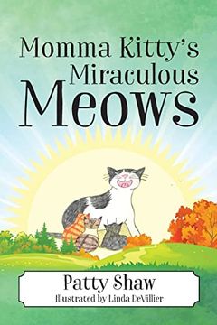 portada Momma Kitty's Miraculous Meows (en Inglés)