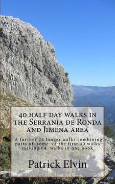 portada 40 Half Day Walks in the Serrania de Ronda and Jimena Area (in English)