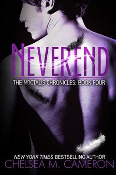 portada Neverend (The Noctalis Chronicles, Book Four) (en Inglés)