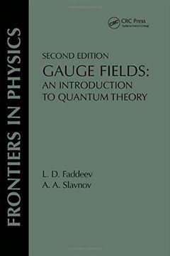 portada Gauge Fields: An Introduction to Quantum Theory, Second Edition (Frontiers in Physics) (in English)