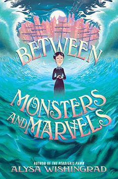 portada Between Monsters and Marvels (in English)