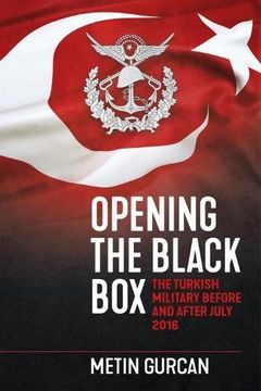 portada Opening the Black Box: The Turkish Military Before and After July 2016