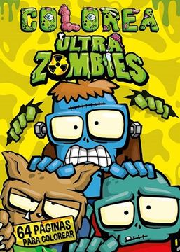 portada Ultra Zombies: Colorea ( Tapa Amarilla ) (in Spanish)