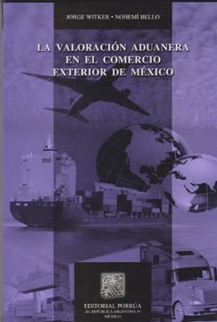 portada Valoracion Aduanera en el Comercio Exterior de Mexico