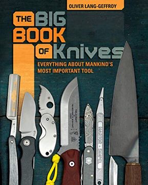 portada The big Book of Knives: Everything About Mankind's Most Important Tool (en Inglés)