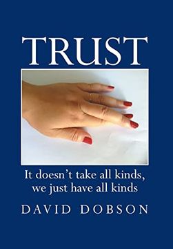 portada Trust: It Doesn't Take all Kinds, we Just Have all Kinds