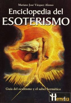 portada Enciclopedia del Esoterismo Guia del Ocultismo y el sab er Hermetico (in Spanish)