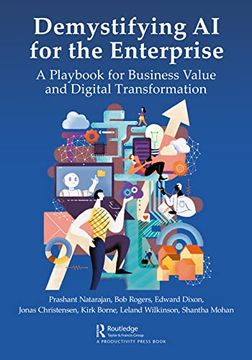 portada Demystifying ai for the Enterprise: A Playbook for Business Value and Digital Transformation (in English)