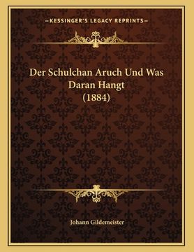 portada Der Schulchan Aruch Und Was Daran Hangt (1884) (en Alemán)