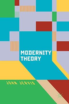 portada Modernity Theory: Modern Experience, Modernist Consciousness, Reflexive Thinking (en Inglés)