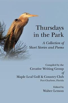 portada thursdays in the park, a collection of short stories and poems (en Inglés)