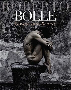 portada Roberto Bolle: Voyage Into Beauty (in English)