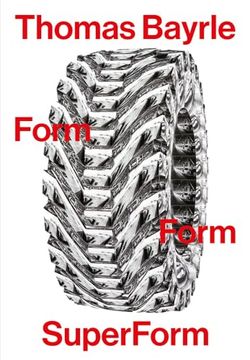 portada Thomas Bayrle: Form Form Superform (en Inglés)