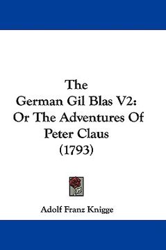 portada the german gil blas v2: or the adventures of peter claus (1793) (en Inglés)