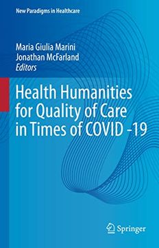 portada Health Humanities for Quality of Care in Times of Covid -19 (en Inglés)