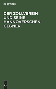 portada Der Zollverein und Seine Hannoverschen Gegner (in German)