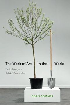 portada The Work of art in the World: Civic Agency and Public Humanities (in English)