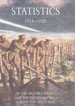 portada Statistics of the Military Effort of the British Empire During the Great war 1914-1920 (en Inglés)