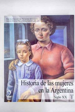 portada Historia de las mujeres en la Argentina, tomo II_ Siglo XX