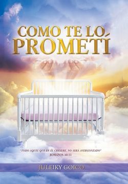 portada Como Te Lo Prometí: En Honor Al Padre, Al Hijo Y Al Espíritu Santo