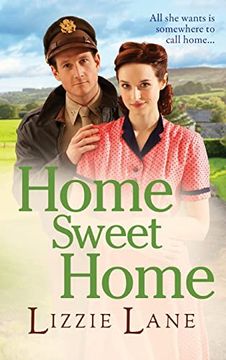 portada Home Sweet Home: An Emotional Historical Family Saga From Lizzie Lane (The Sweet Sisters Trilogy, 3) (in English)