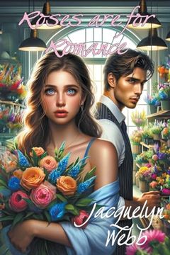 portada Roses are for Romance (en Inglés)
