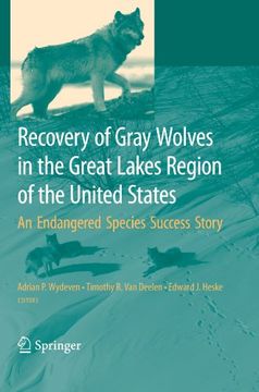 portada recovery of gray wolves in the great lakes region of the united states: an endangered species success story (in English)