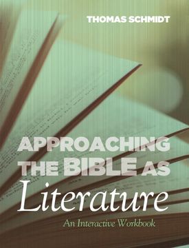 portada Approaching the Bible as Literature (en Inglés)