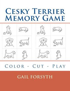portada Cesky Terrier Memory Game: Color - Cut - Play (en Inglés)
