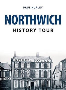 portada Northwich History Tour (en Inglés)