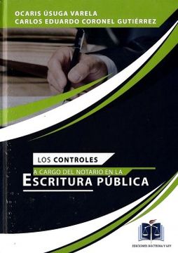 portada Los Controles a Cargo del Notario en la Escritura Publica (in Spanish)
