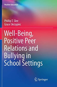 portada Well-Being, Positive Peer Relations and Bullying in School Settings (in English)