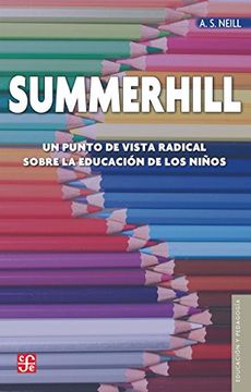 portada Summerhill: Un Punto de Vista Radical Sobre la Educación de los Niños
