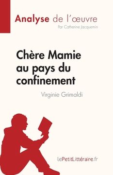 portada Chère Mamie au pays du confinement: Analyse de l'oeuvre (en Francés)