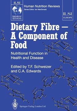 portada Dietary Fibre -- A Component of Food: Nutritional Function in Health and Disease (en Inglés)
