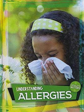 portada Understanding Allergies (Hardback) (en Inglés)