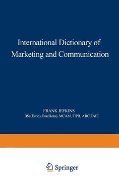 portada International Dictionary of Marketing and Communication (en Inglés)