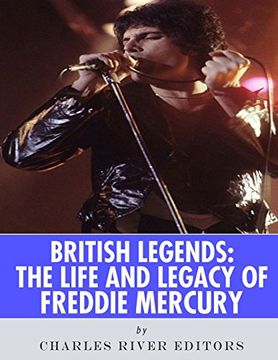 portada British Legends: The Life and Legacy of Freddie Mercury (in English)