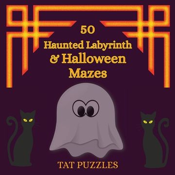 portada 50 Haunted Labyrinth & Halloween Mazes (en Inglés)