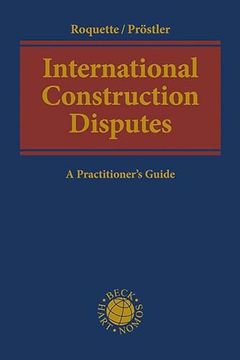portada International Construction Disputes: A Practitioner's Guide (en Inglés)