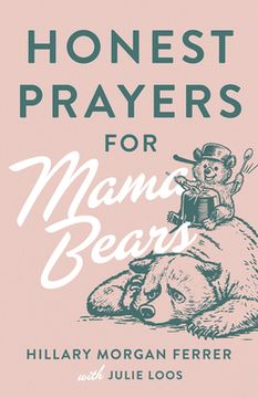 portada Honest Prayers for Mama Bears (en Inglés)