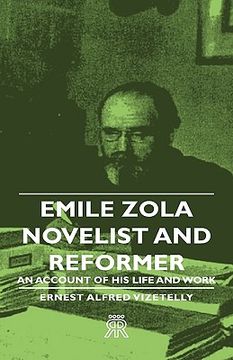 portada emile zola - novelist and reformer - an account of his life and work