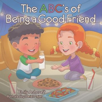 portada The Abc's Of Being A Good Friend (en Inglés)